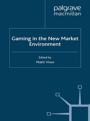 cover image of Gaming in the New Market Environment